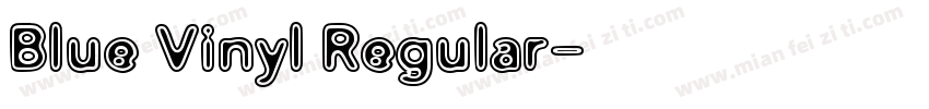 Blue Vinyl Regular字体转换